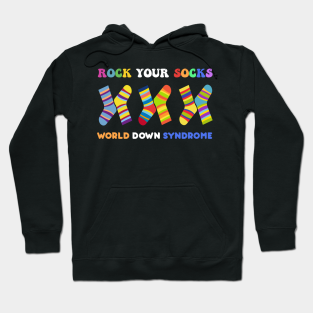 World Down Syndrome Day Hoodie - Rock Your Socks World Down Syndrome Da Cute 3-21 Trisomy 21 by DonVector